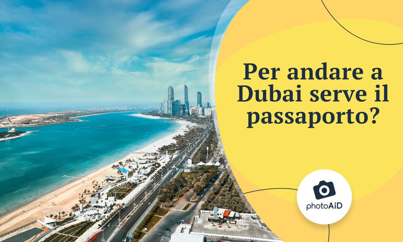 Per andare a Dubai serve il passaporto