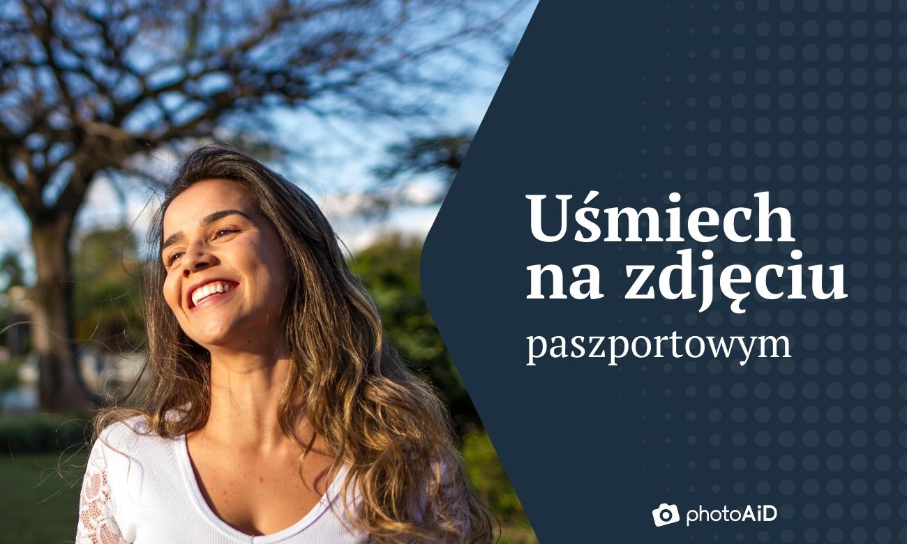 Uśmiech na zdjęciu do paszportu