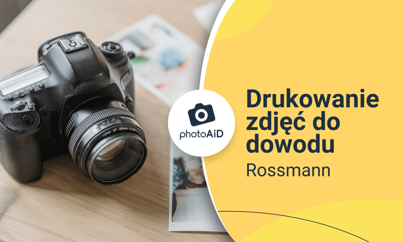 Drukowanie zdjęć do dowodu ‒ Rossmann