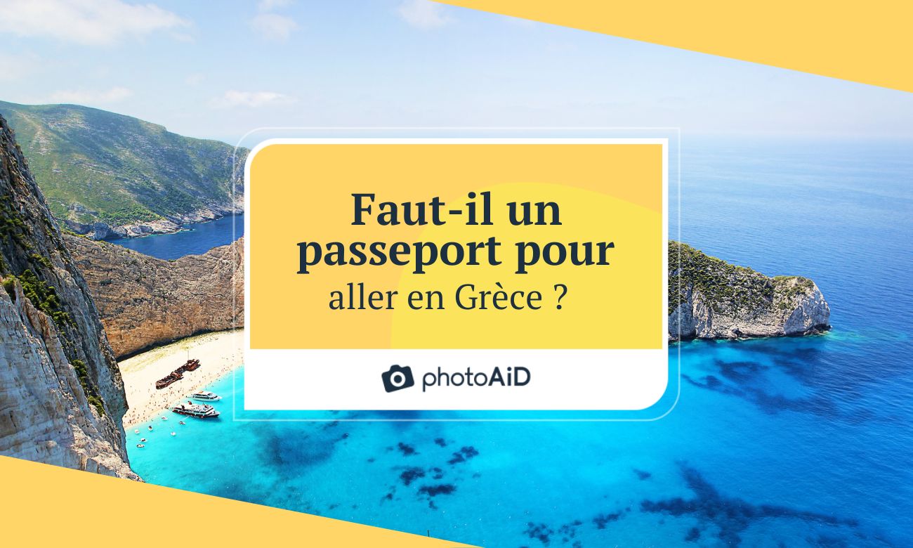 Faut il un passeport pour aller en Grèce