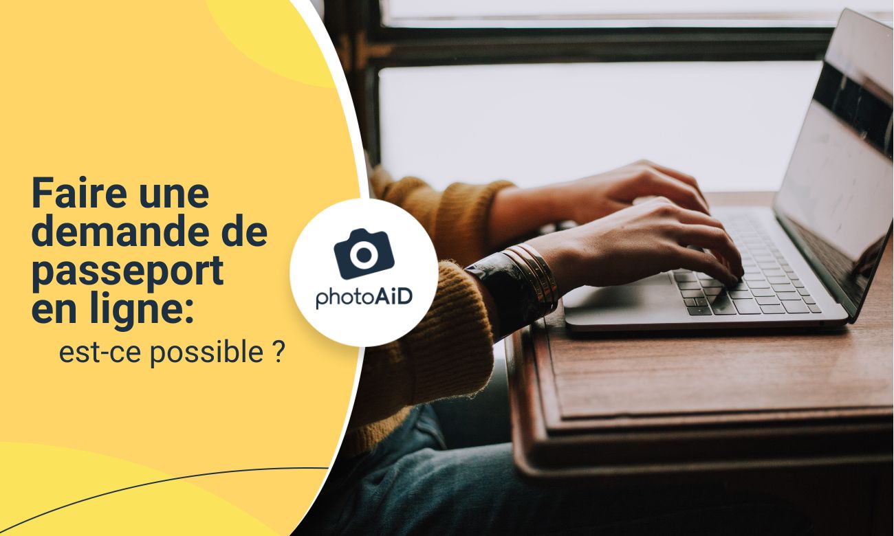 Faire une demande de passeport en ligne : est-ce possible ?