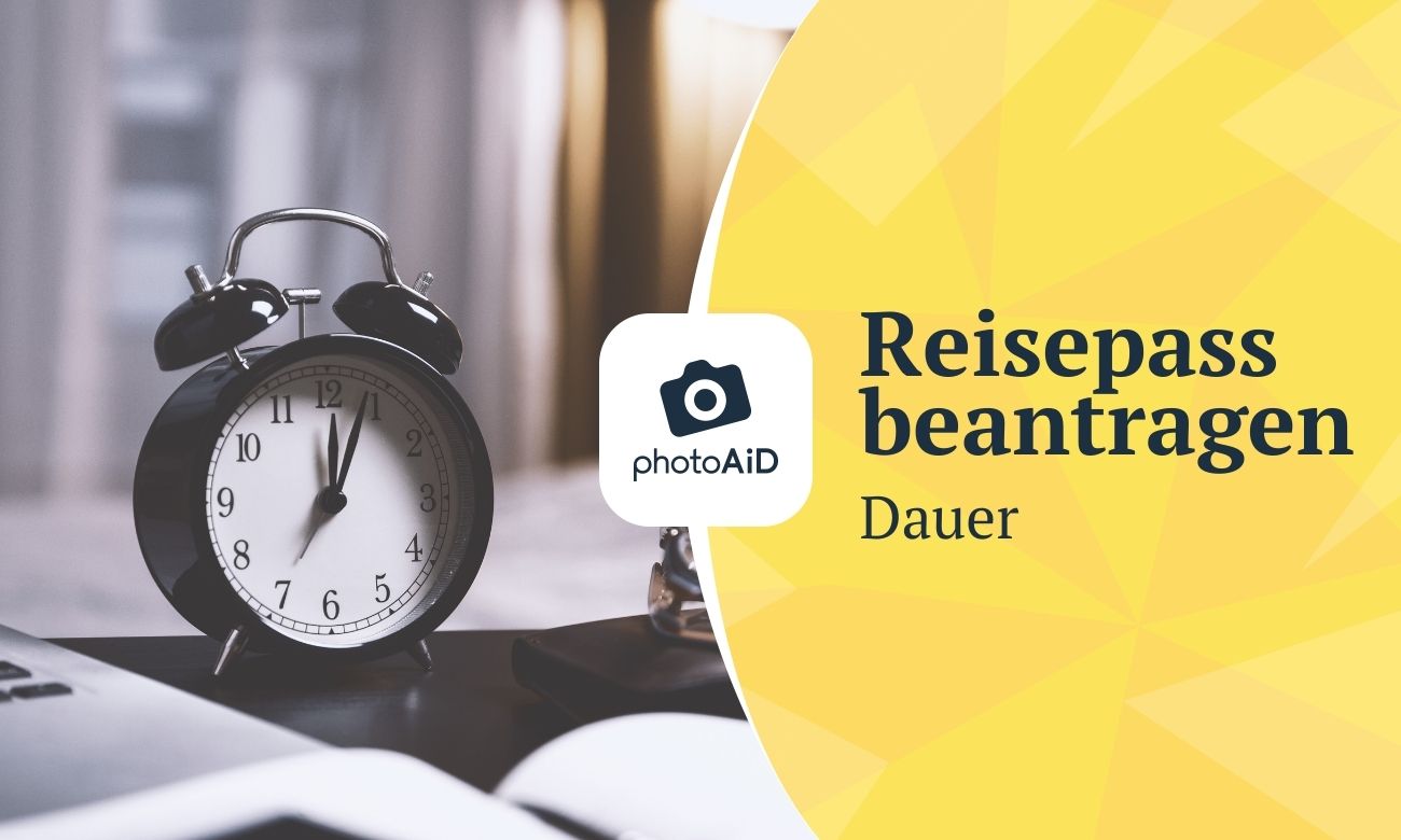 Reisepass beantragen - Dauer
