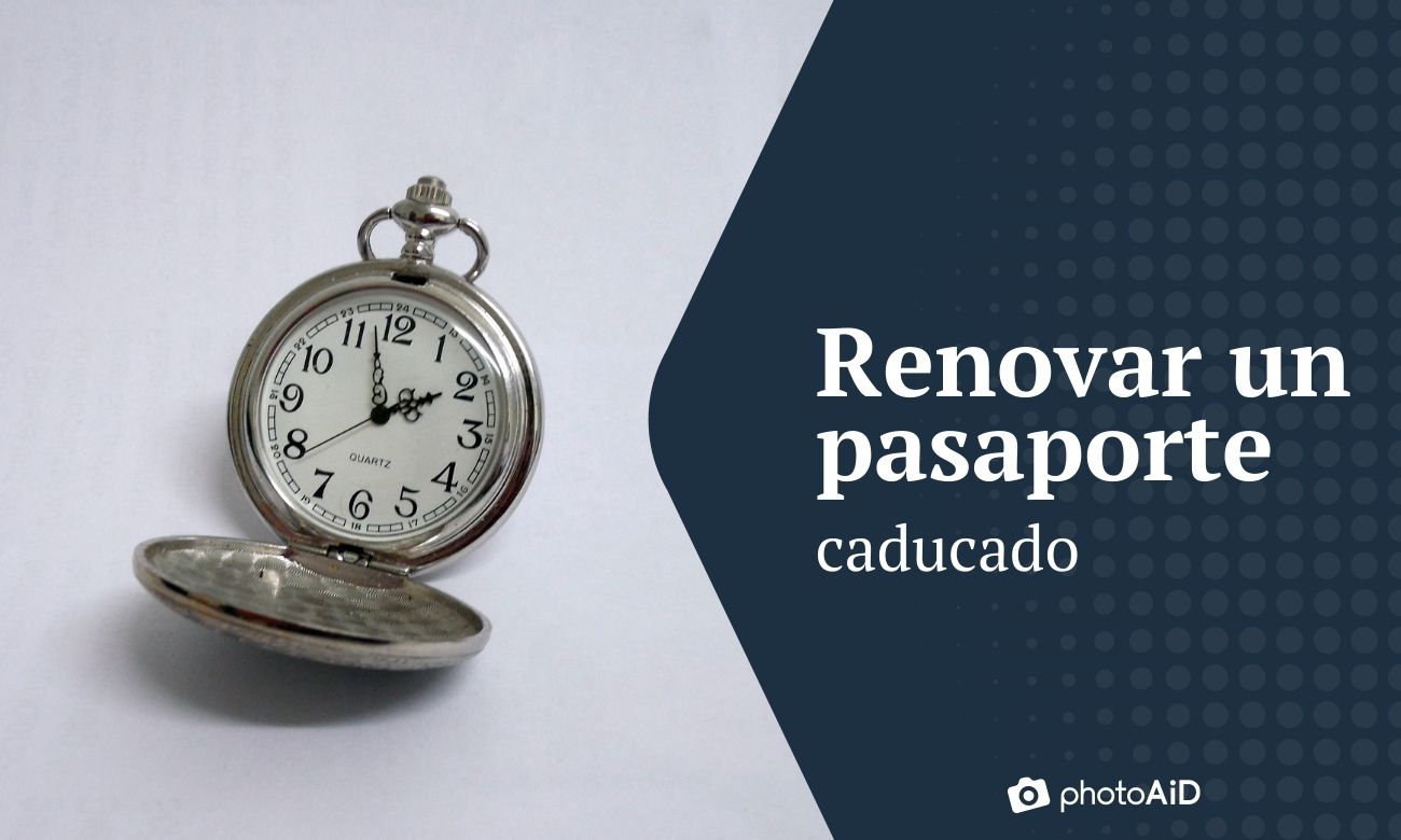 Renovar pasaporte caducado