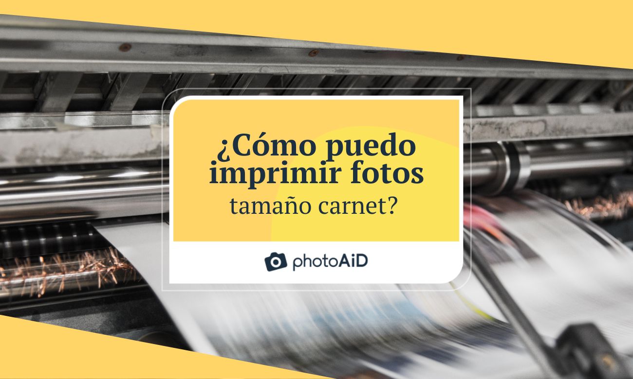 ¿Cómo imprimir fotos tamaño carnet?
