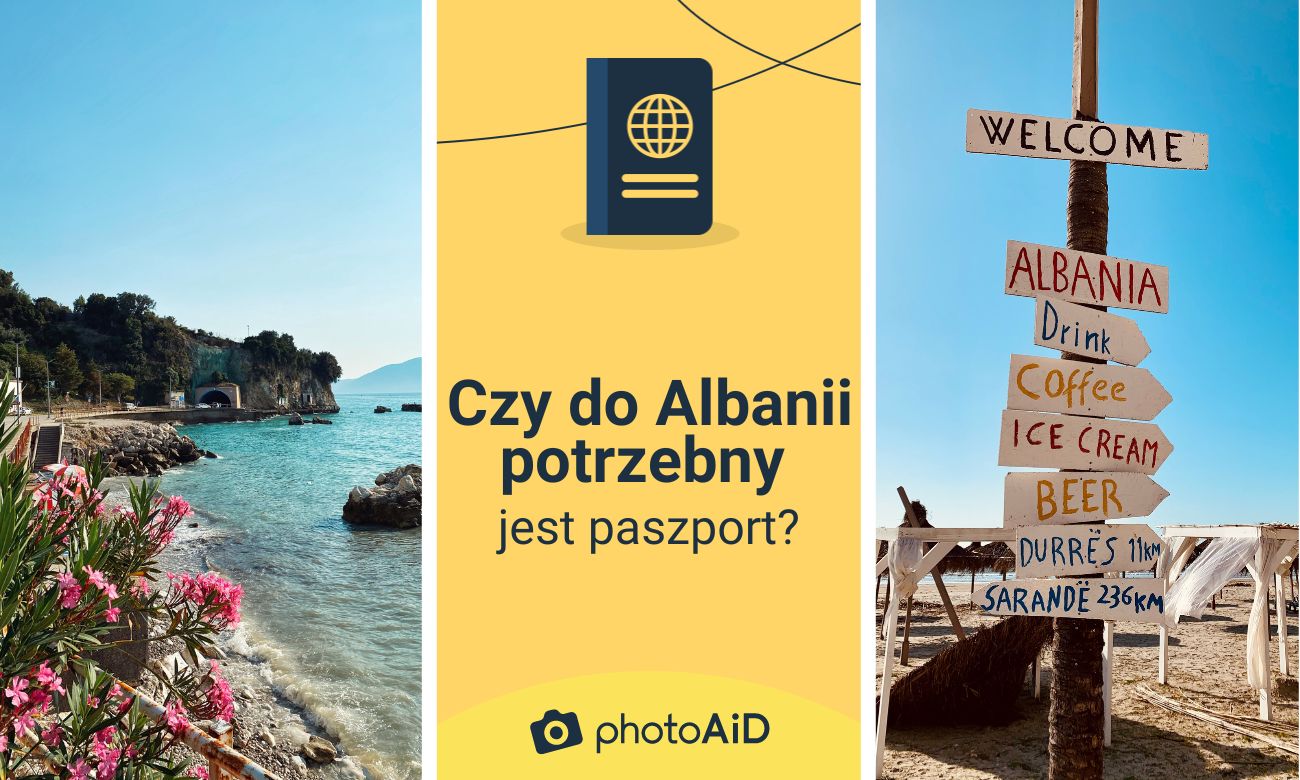 Czy do Albanii potrzebny jest paszport?