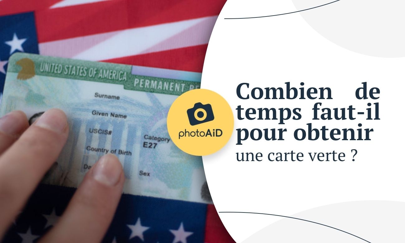 Combien de temps faut-il pour obtenir une carte verte ?