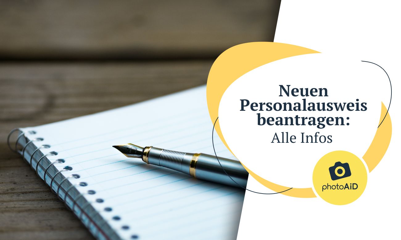 Personalausweis beantragen: Das musst du wissen